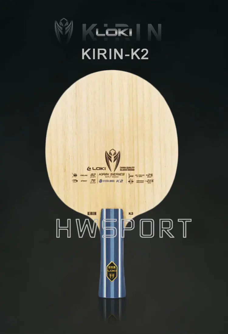 LOKI Kirin K1 K2 K3 Table Tennis Blade Offensive Entry Ping Pong Blade 5+2 Layers Base Board FL Grip
