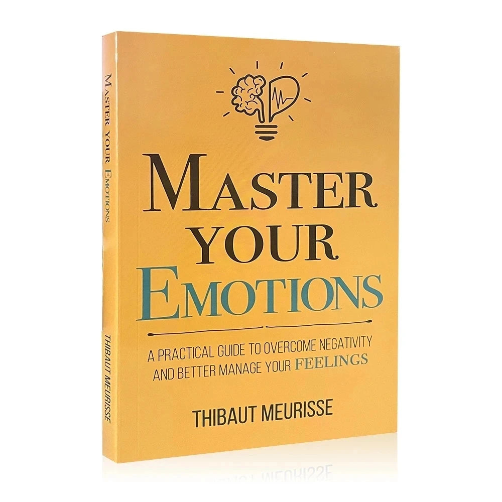 Master Your Emotions English Original Novel By Thibaut Meurisse Overcome Negativity And Better Manage Your Feelings Book ALPENZO