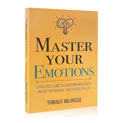 Master Your Emotions English Original Novel By Thibaut Meurisse Overcome Negativity And Better Manage Your Feelings Book ALPENZO